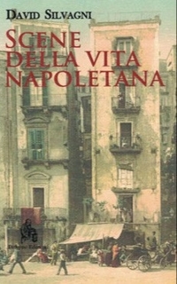 Immagine copertina libro Scene della vita napoletana. Nuova ediz.
