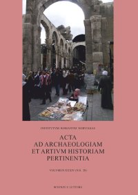 Immagine copertina libro Acta ad archaeologiam et artium historiam pertinentia. Vol. 34: City, hinterland and environment: urban resilience during the first millennium transition
