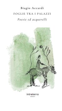 Immagine copertina libro Foglie tra i palazzi. Poesie ed acquerelli. Ediz. illustrata