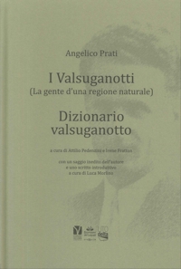 Immagine copertina libro I Valsuganotti. La gente d'una regione naturale