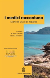 Immagine copertina libro I medici raccontano. Storie di vita e di malattia