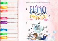 Immagine copertina libro Piano fantastico. Corso di pianoforte creativo per bambini dai 6 ai 10 anni