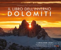 Immagine copertina libro Il libro dell'inverno. Dolomiti. Ediz. italiana, inglese e tedesca