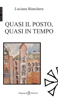 Immagine copertina libro Quasi il posto, quasi in tempo