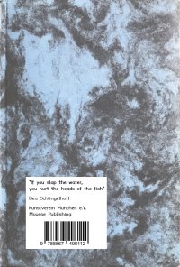 Immagine copertina libro Bea Schlingelhoff. If you slap the water, you hurt the heads of the fish. Ediz. italiana e tedesca