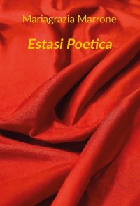 Immagine copertina libro Estasi poetica. Ediz. integrale