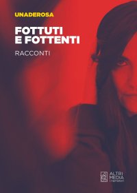 Immagine copertina libro Fottuti e fottenti