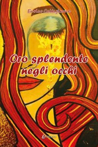 Immagine copertina libro Oro splendente negli occhi