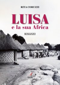 Immagine copertina libro Luisa e la sua Africa