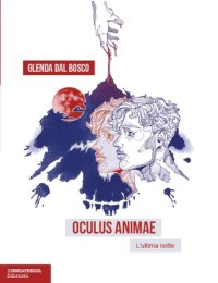 Immagine copertina libro Oculus animae. L'ultima notte