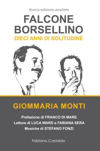 Immagine copertina libro Falcone e Borsellino. Dieci anni di solitudine