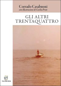 Immagine copertina libro Gli altri trentaquattro