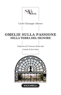 Immagine copertina libro Omelie sulla passione nella terra del Signore