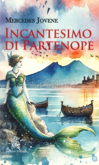 Immagine copertina libro Incantesimo di Partenope
