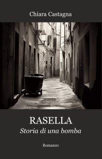 Immagine copertina libro Rasella. Storia di una bomba