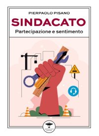 Immagine copertina libro Sindacato. Partecipazione e sentimento