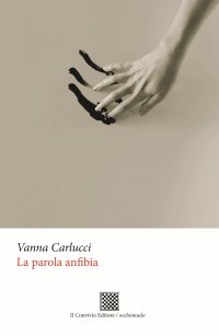 Immagine copertina libro La parola anfibia