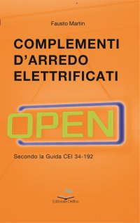 Immagine copertina libro Complementi d'arredo elettrificati. Secondo la guida CEI 34-192