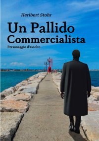 Immagine copertina libro Un pallido commercialista. Personaggio d’ascolto