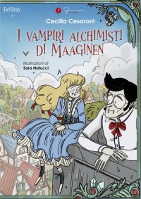 Immagine copertina libro I vampiri alchimisti di Maaginen