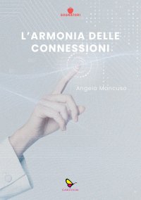 Immagine copertina libro L'armonia delle connessioni