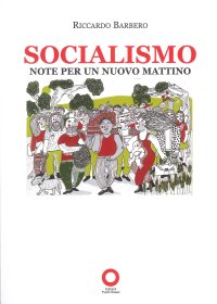 Immagine copertina libro Socialismo. Note per un nuovo mattino