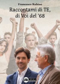 Immagine copertina libro Raccontami di te, di voi del '68