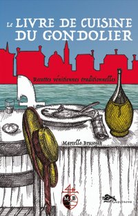 Immagine copertina libro Le livre de cuisine du gondolier