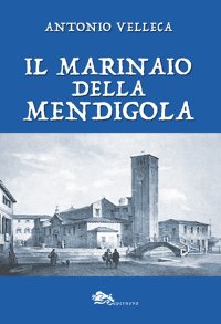 Immagine copertina libro Il marinaio della Mendigola