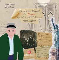 Immagine copertina libro Ricette e ricordi di nonno. Uno stile di vita mediterraneo