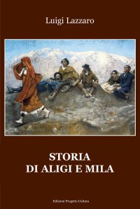 Immagine copertina libro Storia di Aligi e Mila