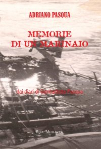 Immagine copertina libro Memorie di un marinaio dai diari di Gianbattista Pasqua. Nuova ediz.