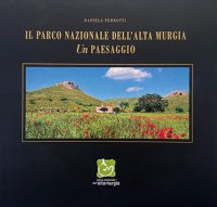 Immagine copertina libro Il parco nazionale dell'alta Murgia. Un paesaggio