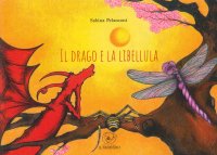 Immagine copertina libro Il drago e la libellula