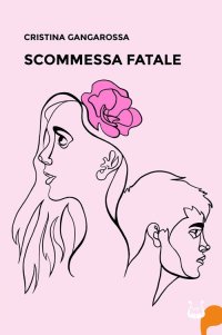 Immagine copertina libro Scommessa fatale