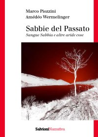Immagine copertina libro Sabbie del passato. Sangue sabbia e altre aride cose