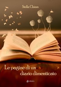 Immagine copertina libro Le pagine di un diario dimenticato