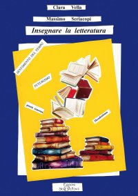 Immagine copertina libro Insegnare la letteratura