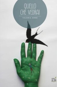 Immagine copertina libro Quello che vedrai