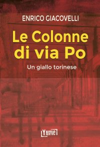 Immagine copertina libro Le colonne di via Po