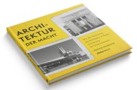 Immagine copertina libro Architektur der Macht. Wie der Faschismus die Architektur in Bozen und Asmara bis heute bestimmt