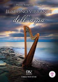 Immagine copertina libro Il suono vibrante dell'arpa