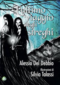 Immagine copertina libro L'ultimo viaggio degli streghi. Vol. 2