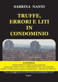 Immagine copertina libro Truffe, errori e liti in condominio. Nuova ediz.