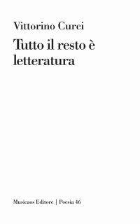 Immagine copertina libro Tutto il resto è letteratura