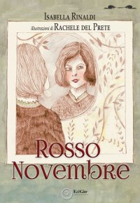 Immagine copertina libro Rosso novembre. Ediz. illustrata
