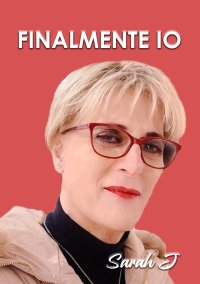 Immagine copertina libro Finalmente io