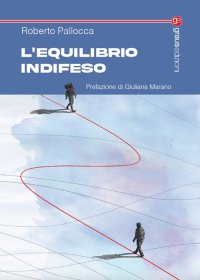 Immagine copertina libro L’equilibrio indifeso