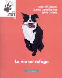 Immagine copertina libro La vie en refuge. Les cahiers de Thor