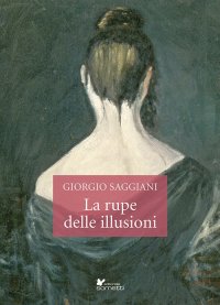 Immagine copertina libro La rupe delle illusioni